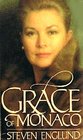 Grace of Monaco An Interpretive Biography