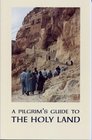 A Pilgrim's Guide to the Holy Land for Orthodox Christians