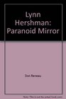 Lynn Hershman Paranoid Mirror