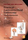 Cotton and Williams' Practical Gastrointestinal Endoscopy