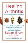 Healing Arthritis: Your 3-Step Guide to Conquering Arthritis Naturally