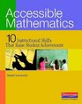 Accessible Mathematics Ten Instructional Shifts That Raise Student Achievement