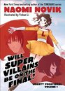 Will Supervillains Be on the Final?: Liberty Vocational    Volume 1