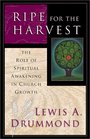 Ripe for Harvest The Role of Spiritual Awakening in Church Growth