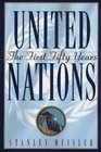 United Nations The First Fifty Years