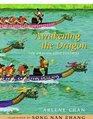 Awakening the Dragon  The Dragon Boat Festival