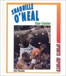 Shaquille O'Neal Star Center