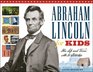 Abraham Lincoln for Kids His Life and Times with 21 Activities