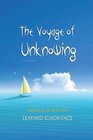The Voyage of Unknowing Nicholas of Cusa On Learned Ignorance