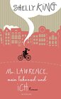 Mr Lawrence mein Fahrrad und ich