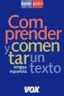 Comprender y comentar un texto/ Understanding and Commenting on a Text