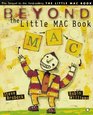 Beyond the Little Mac Book