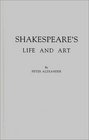 Shakespeare's Life and Art