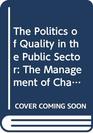 The Politics of Quality in the Public Sector