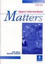Upper Intermediate Matters Workbook with Key
