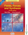 Fields Forces  Synthesis