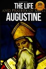 The Life and Prayers of Saint Augustine