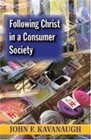Following Christ in a Consumer Society The Spirituality of Cultural Resistance
