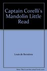 Captain Corelli's Mandolin Little Read