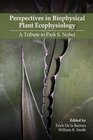 Perspectives in Biophysical Plant Ecophysiology A Tribute to Park S Nobel