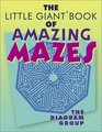 The Little Giant Book of Amazing Mazes