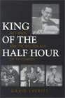 King of the Half Hour Nat Hiken and the Golden Age of TV Comedy