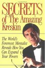 Secrets of the Amazing Kreskin The World's Foremost Mentalist Reveals How You Can Expand Your Powers