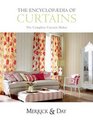 Encyclopedia of Curtains All you'll ever need to know about making curtains