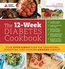 The 12Week Diabetes Cookbook Your Super Simple Plan for Organizing Budgeting and Cooking Amazing Dinners