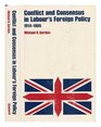 Conflict and Consensus in Labour's Foreign Policy 191465