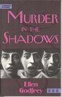 Murder in the Shadows