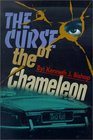 The Curse of the Chameleon