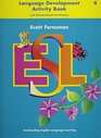 Scott Foresman ESL  Accelerating English Language Learning