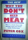 The New Why You Don't Need Meat