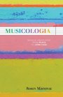 Musicologia Musical Knowledge from Plato to John Cage