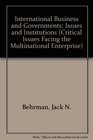 International Business and Governments Issues and Institutions