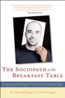 The Sociopath at the Breakfast Table Recognizing and Dealing With Antisocial and Manipulative People