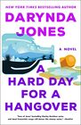 A Hard Day for a Hangover: A Novel (Sunshine Vicram Series, 3)