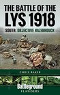 The Battle of the Lys 1918 South Objective Hazebrouck