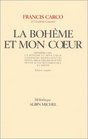 La Bohme et mon coeur