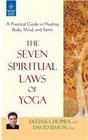 The Seven Spiritual Laws Of Yoga