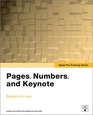 Apple Pro Training Series iWork Keynote Pages and Numbers