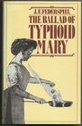 The Ballad of Typhoid Mary