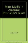 Mass Media in America Instructor's Guide