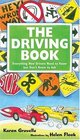 The Driving Book  Everything New Drivers Need to Know but Don't Know to Ask