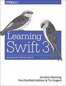 Learning Swift 3 Building Apps for OS X and iOS