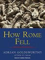 How Rome Fell Death of a Superpower