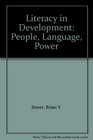Literacy in Development People Language Power