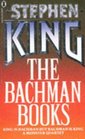 The Bachman Books Four Early Novels by Stephen King