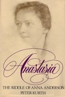 Anastasia: The Riddle of Anna Anderson